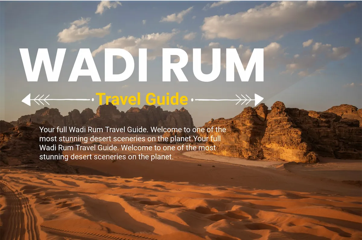 Wadi Rum Travel Guide