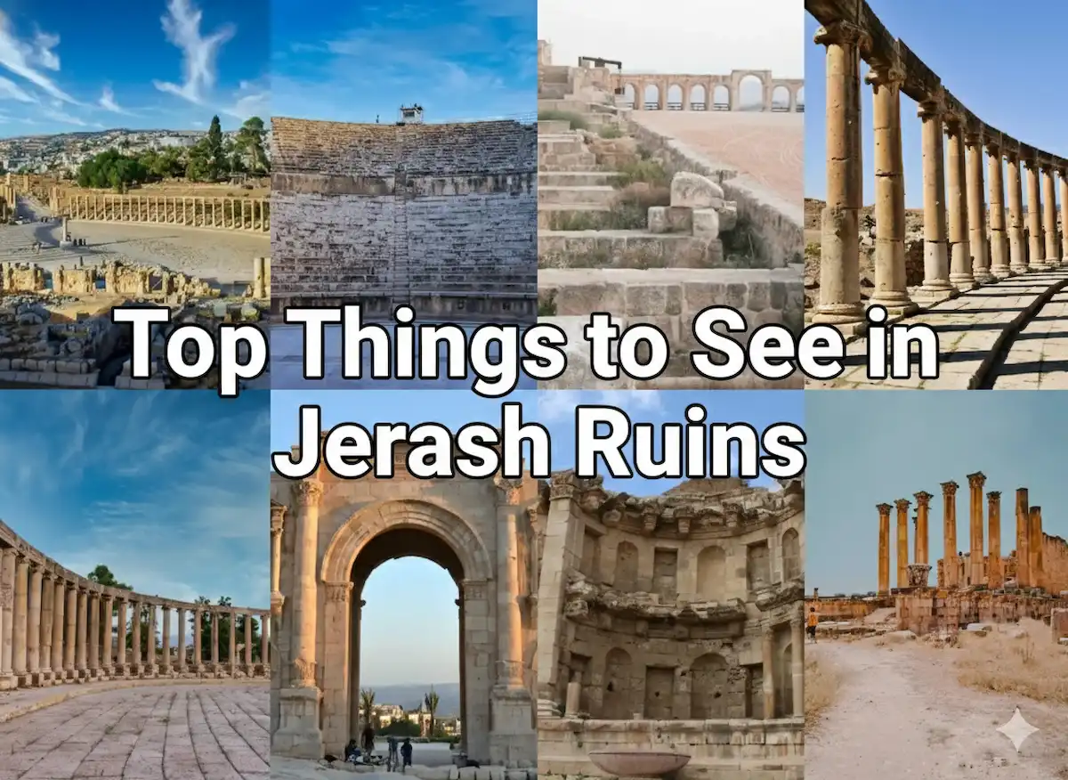 Top Things to See in Jerash Ruins