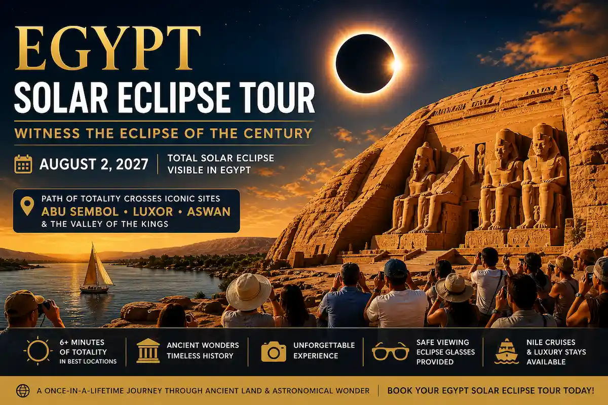 Egypt Solar Eclipse Tour: Experience the 2027 Eclipse of the Century